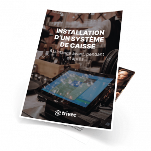 Assistance installation système de caisse Trivec